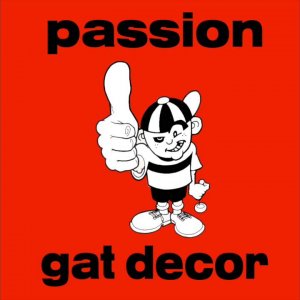 Gat Decor - Passion (Naked Mix)