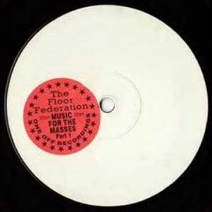 The Floor Federation - Music for the Masses Part 1 (Original Mix)